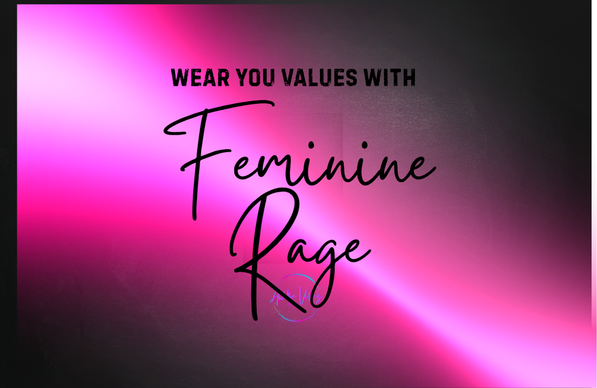 Feminine Rage | Feminist & Women’s Rights Graphic Tees