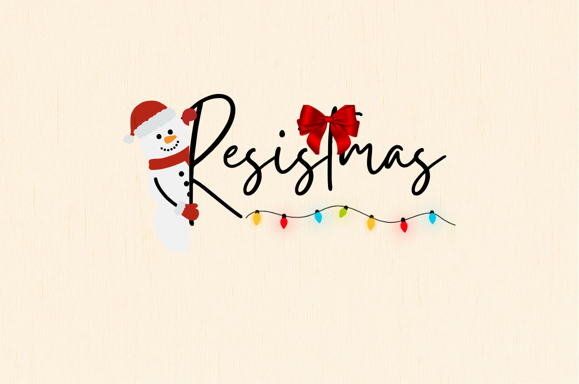 Resistmas | Progressive Christmas Holiday Tees