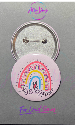 Be Kind Rainbow Button | Kindness & Equality Pin