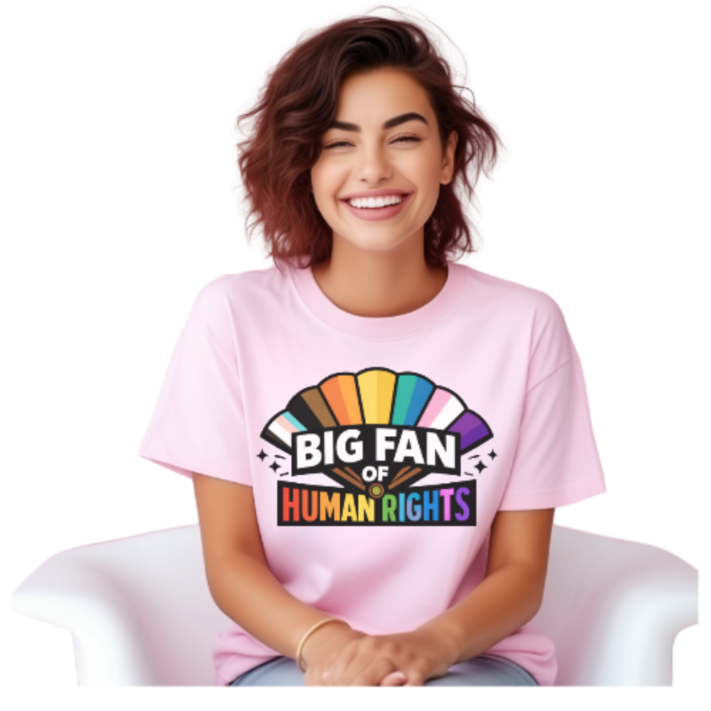big fan of human rights shirt equality graphic tee
