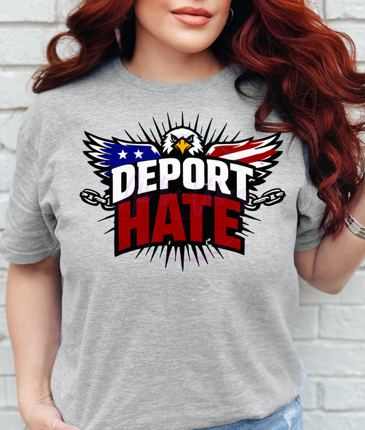 Deport Hate Graphic Tee | Anti-Hate Statement Shirt