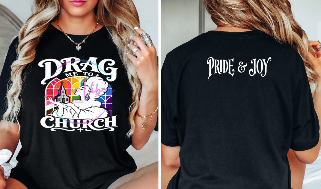 Drag Me To Church white outline pride graphic tee featuring colorful church design
Pride and Joy back print on inclusive LGBTQ graphic shirt