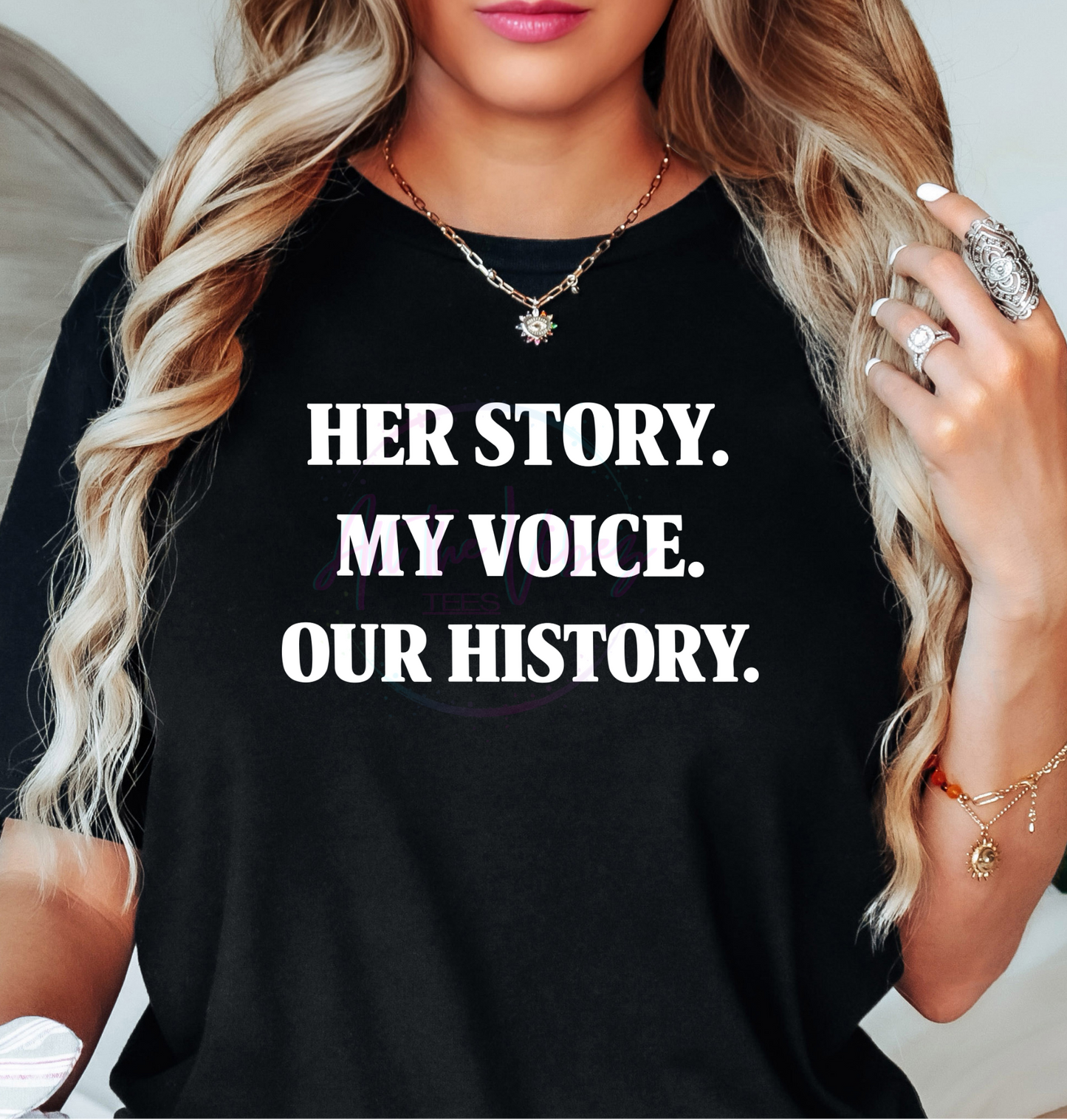 Her Story. My Voice. Our History. T Shirt