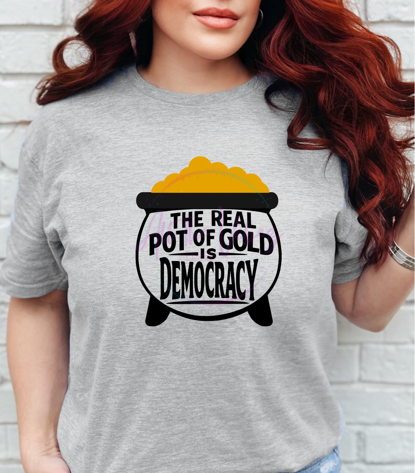 The Real Pot of Gold Is Democracy T-Shirt