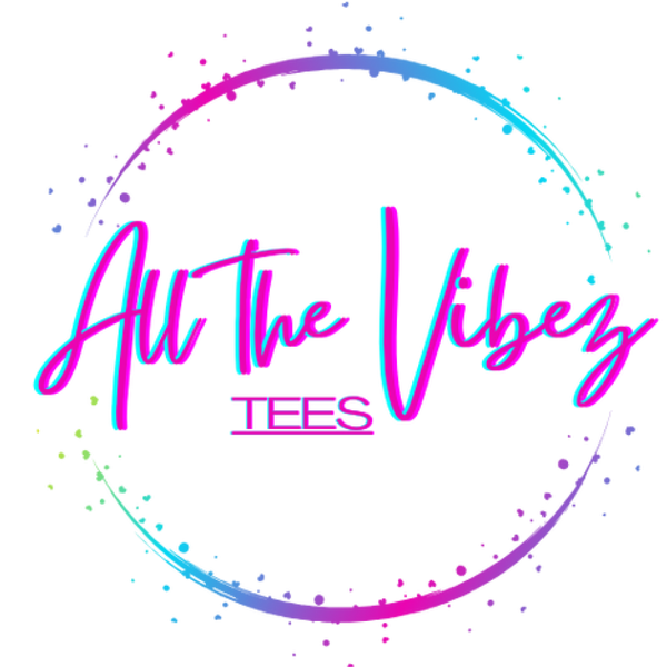 AllTheVibezTees
