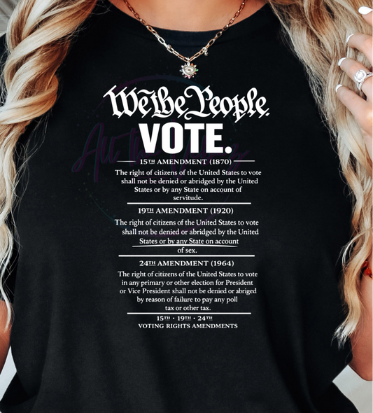 We The People VOTE | Voting Rights Amendment Shirt